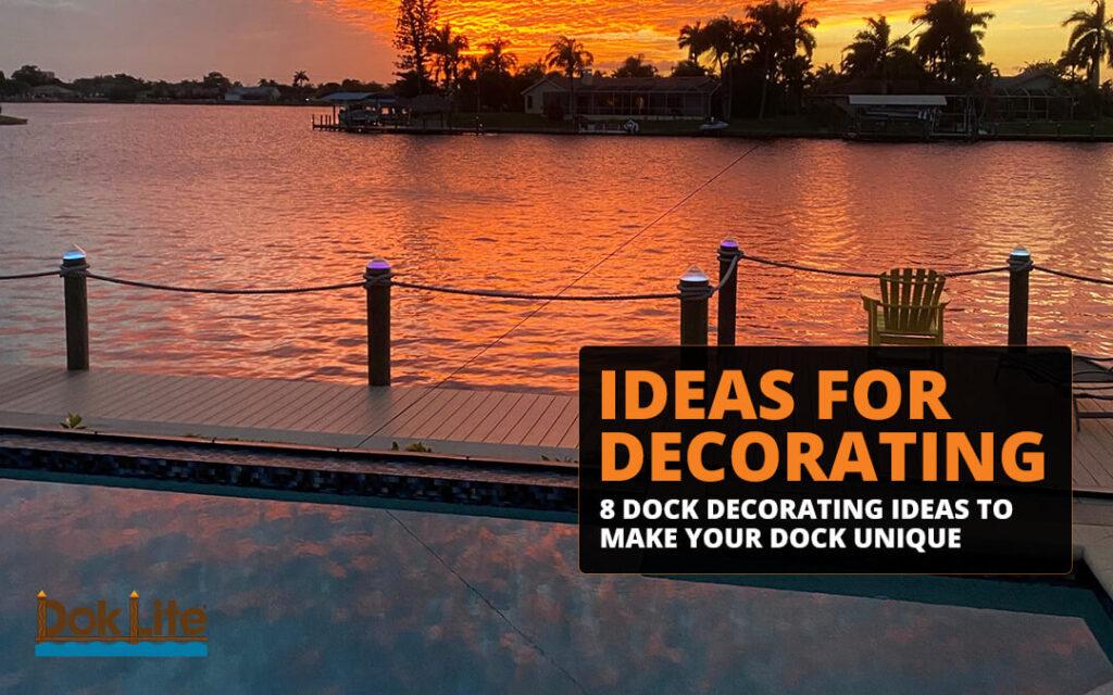 Dock Decorating Ideas
