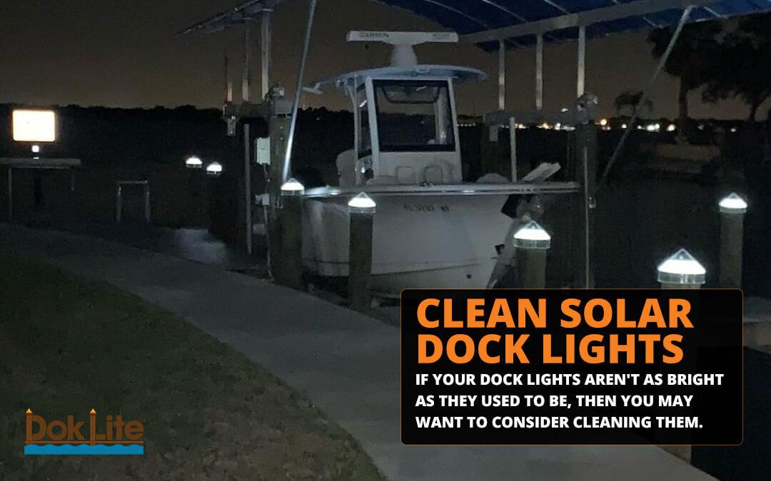 How to Clean Your Solar Dock Lights